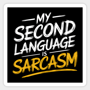 Do you speak sarcasm fluently? Magnet